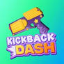 Kickback Dash